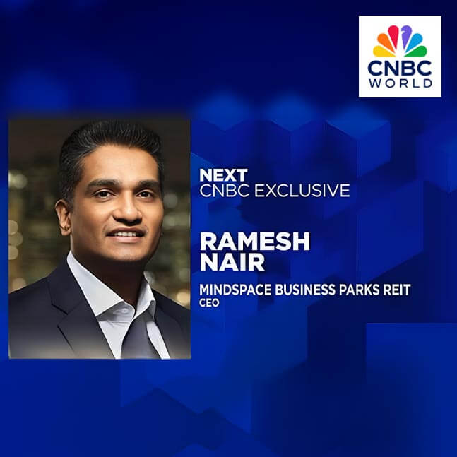 CNBC Asia X Ramesh Nair, CEO, Mindspace Business Parks REIT